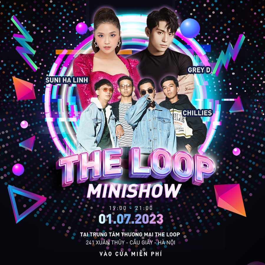 The Loop Minishow Kỉ Niệm Tuần Lễ Khai Trương Trung Tâm Thương Mại The Loop