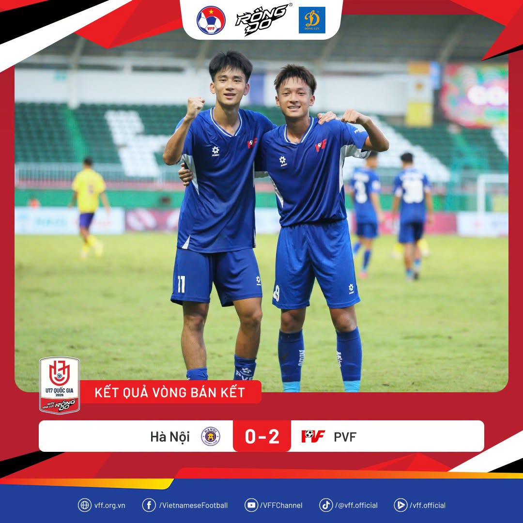 Huế và PVF thẳng tiến chung kết U17 Quốc gia 2026 sau những chiến thắng đầy bản lĩnh