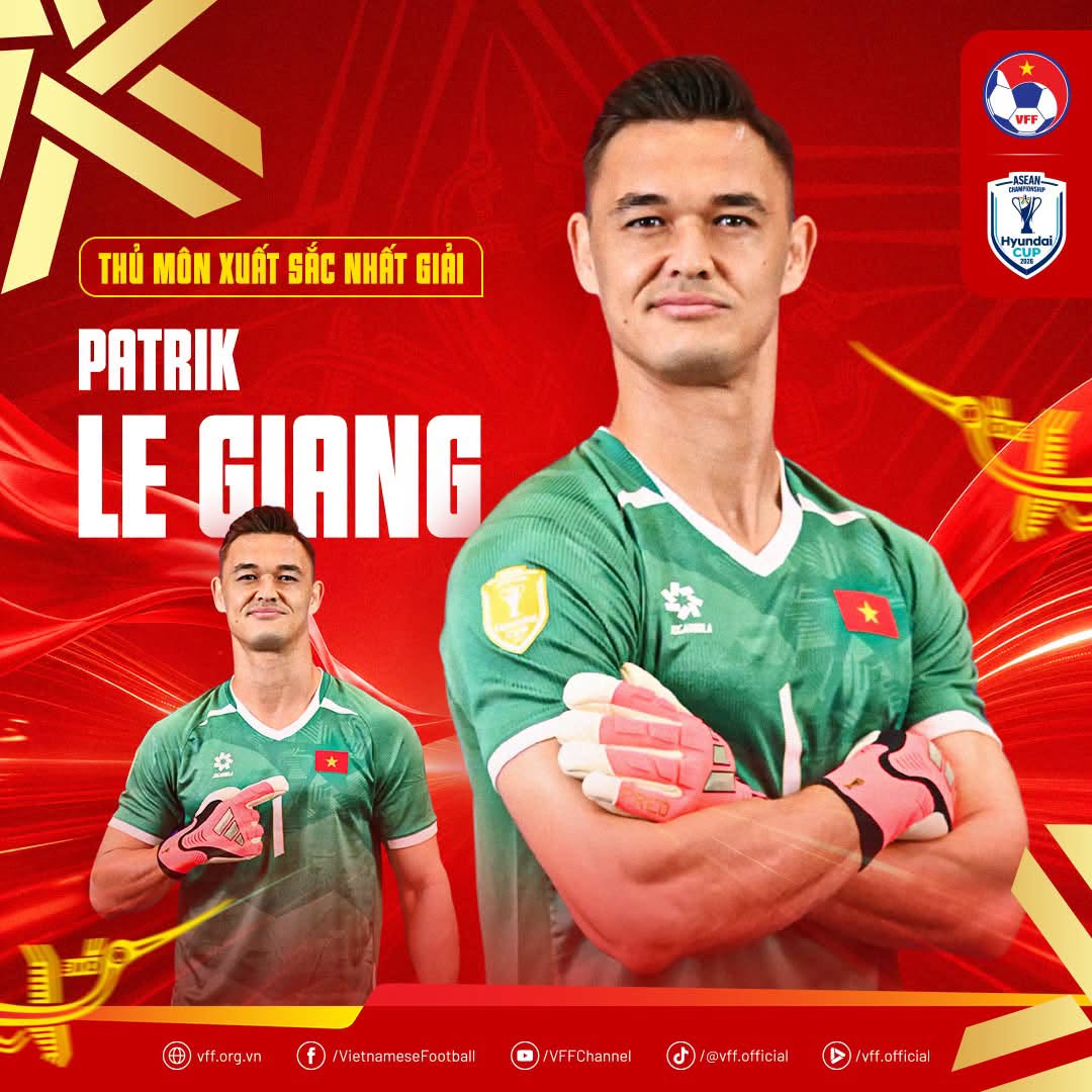 Patrik Lê Giang khẳng định dấu ấn với danh hiệu Thủ môn xuất sắc nhất ASEAN Cup 2026
