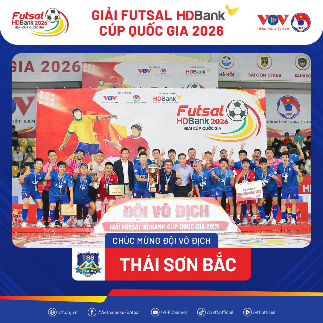 Thái Sơn Bắc tạo dấu ấn lịch sử với cú đúp futsal quốc nội năm 2026