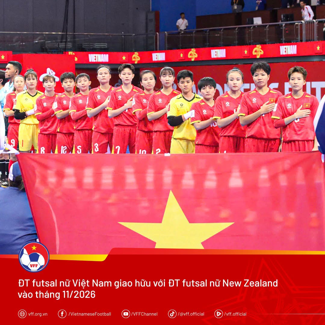 Futsal nữ Việt Nam thử sức New Zealand: Hai trận đấu, một bước chuẩn bị quan trọng